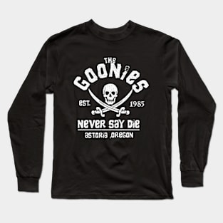 The Goonies Never Say Die Long Sleeve T-Shirt